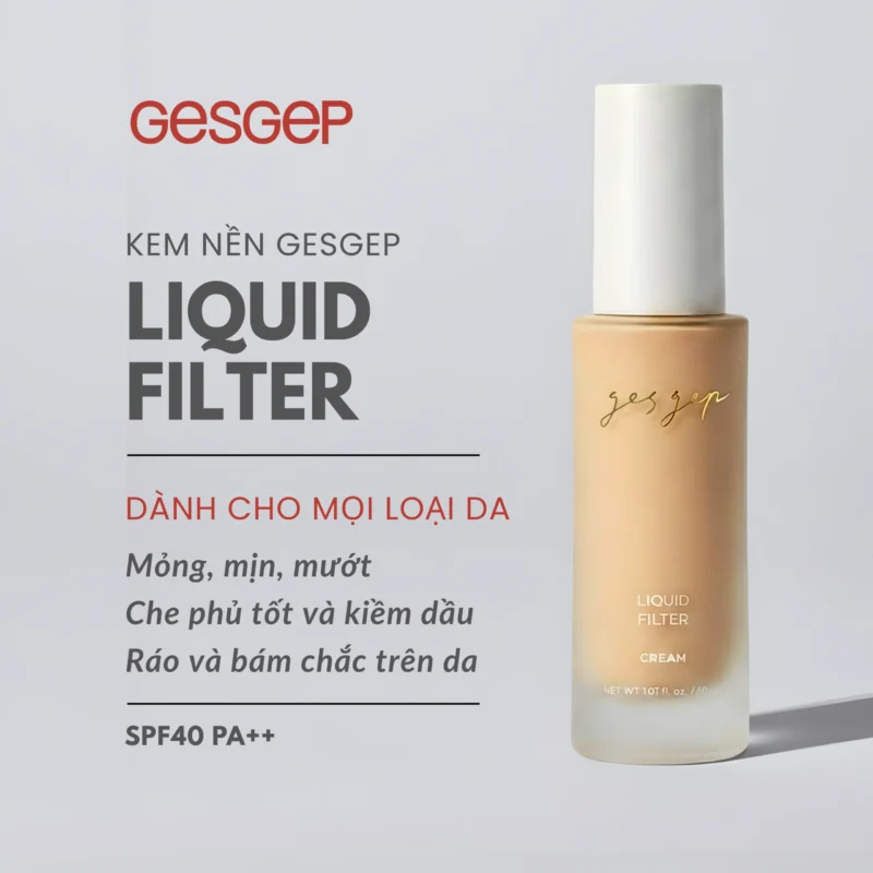 Kem nền Gesgep LIQUID FILTER CREAM / IVORY