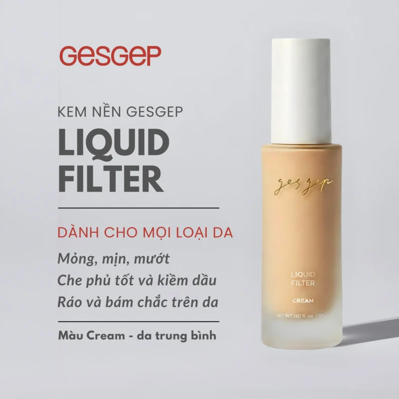 Kem nền Gesgep LIQUID FILTER CREAM