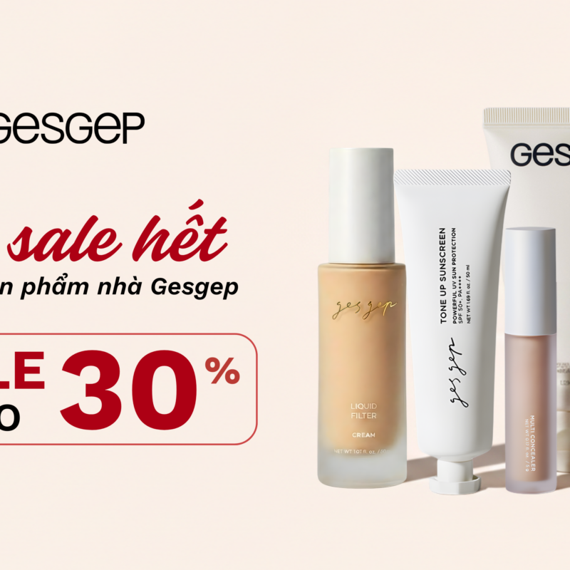 GESGEP TẾT SALE HẾT – GIẢM ĐẾN 30% TOÀN BỘ SẢN PHẨM